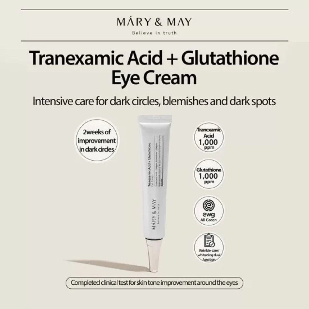 MARY&MAY - TRANEXAMIC ACID + GLUTATHIONE EYE CREAM